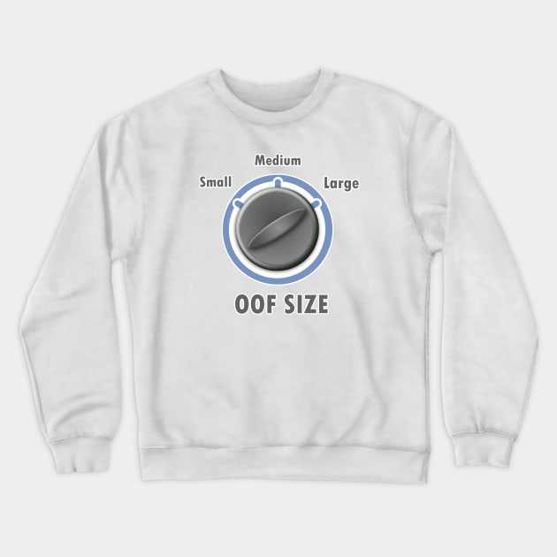 OOF Crewneck Sweatshirt by nomoji